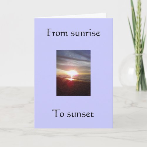 SUNRISE TO SUNSET CHRISTMAS WISH HOLIDAY CARD