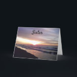 **SUNRISE TO SUNSET** HAPPY BIRTHDAY *SISTER* CARD<br><div class="desc">MYRTLE BEACH AT IT'S FINEST! LOVED LIVING THERE AND TAKING THESE SHOTS. I HOPE THAT YOUR SISTER HAS A "BEAUTIFUL BIRTHDAY"
THANKS FOR STOPPING BY ONE OF MY EIGHT STORES!</div>
