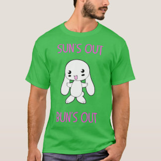 Sun's Out Bun's Out Cute Cuddly Bunny Rabbit T-Shirt