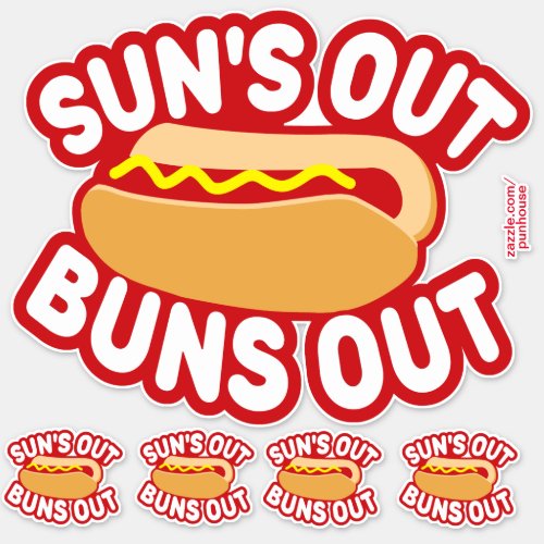 Suns Out Buns Out Hotdog Sticker