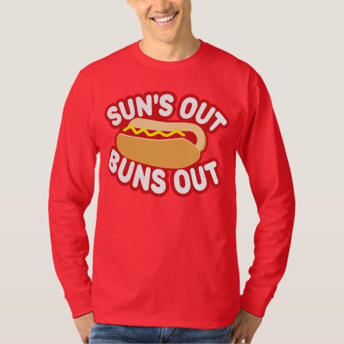 Suns Out Buns Out T_Shirt