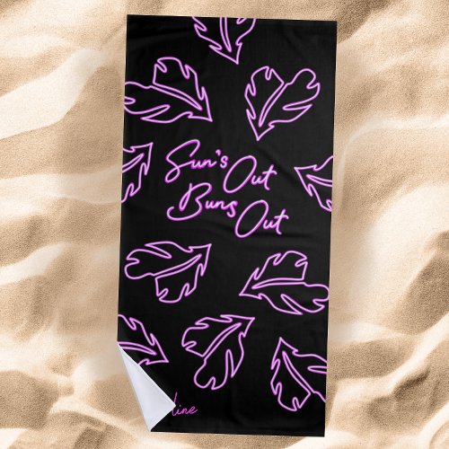 Suns Out Buns Out Tropical Neon Beach Towel