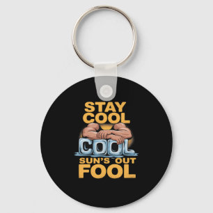 Sun's Out Fool Funny Summer Bodybuilding Humor  Keychain
