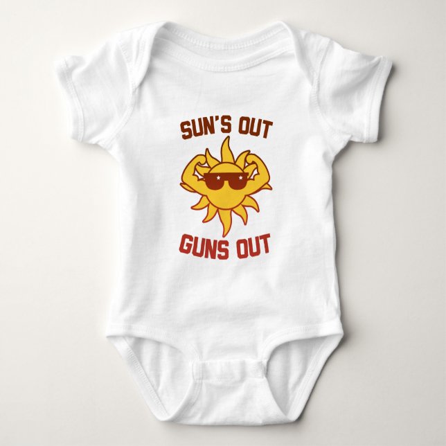 Sun's Out Guns Out Baby Bodysuit (Front)