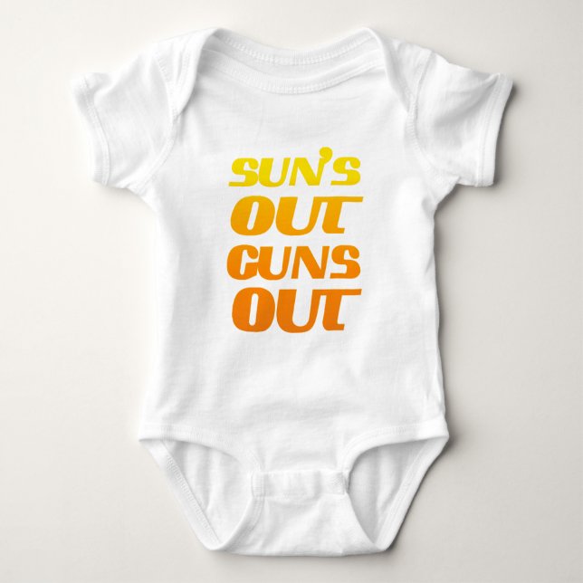 Sun's Out Guns Out Fun fitness and gym Baby Bodysuit (Front)