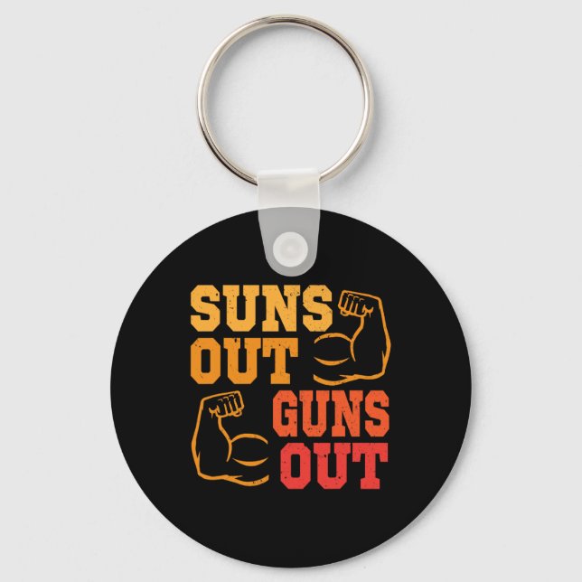 Suns Out Guns Out Out Muscles Bodybuilding Weightl Keychain (Front)
