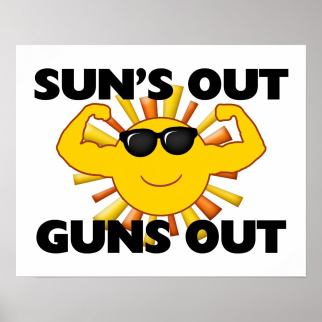 Sun's Out Guns Out Poster (Front)
