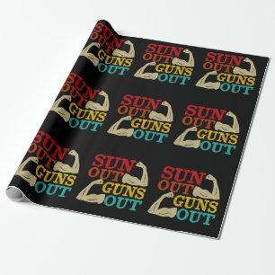 Suns Out Guns Out  Wrapping Paper