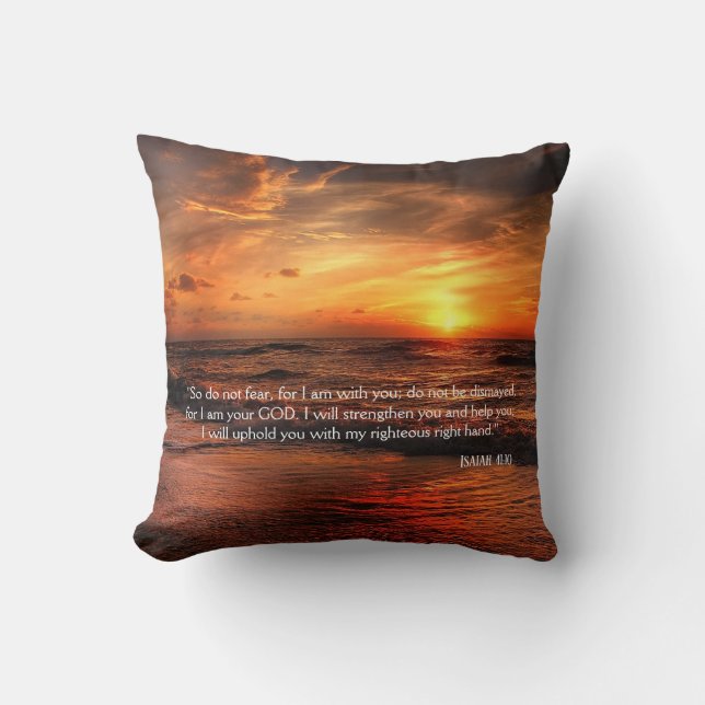 Sunset Beach Do Not Fear Isaiah 41:10 Poster Throw Pillow (Front)