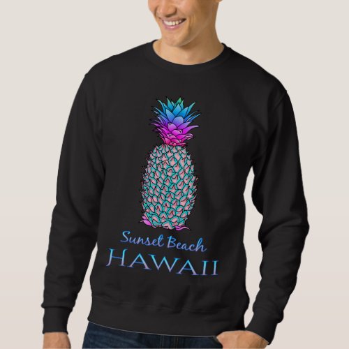 Sunset Beach Hawaii Summer Vacation Pineapple Sweatshirt