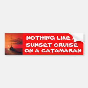 Sunset Cruise on a  Catamaran Bumper Sticker