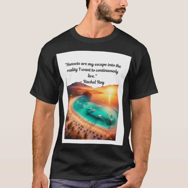 Sunset Escape Quote T-Shirt (Front)