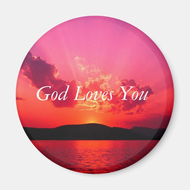 Sunset, God Loves You Magnet (Front)