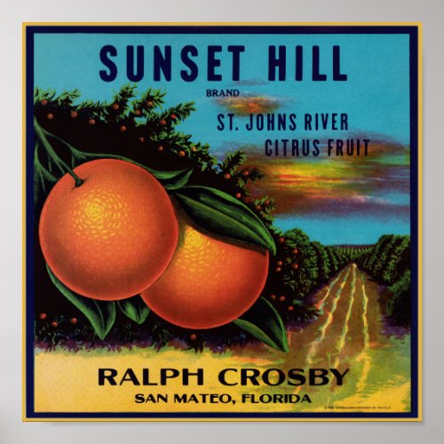 Sunset Hill Oranges packing label Poster