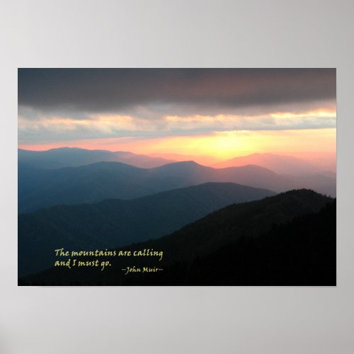 Sunset in the Smokies Mtns are calling  Muir Poster