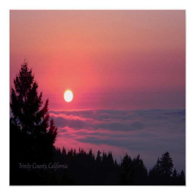 Sunset in Trinity County, California Poster (Front)