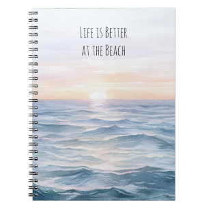 Sunset Life is Better at the Beach Notebook