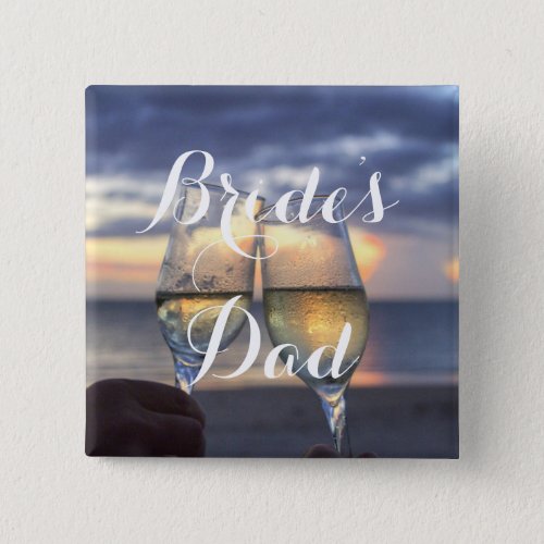 Sunset On The Beach Brides Dad Wedding Buttons