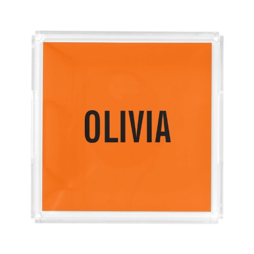 Sunset Orange Modern Name  Trendy Minimalist  Acrylic Tray