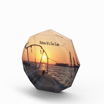 Sunset Retirement  Acrylic Award by SailingHideAway at Zazzle