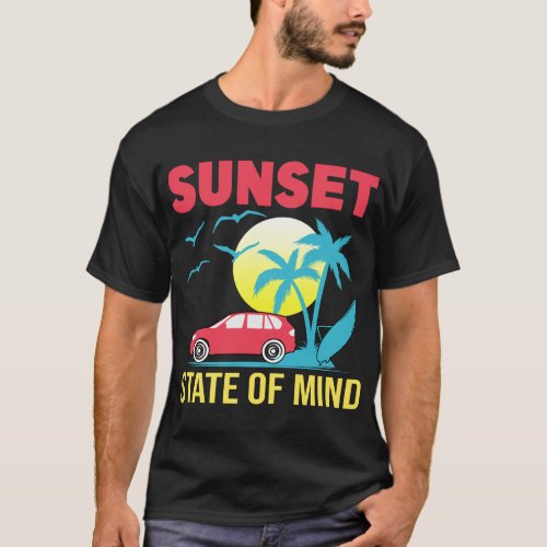 Sunset_State_of_mind_Car T_Shirt