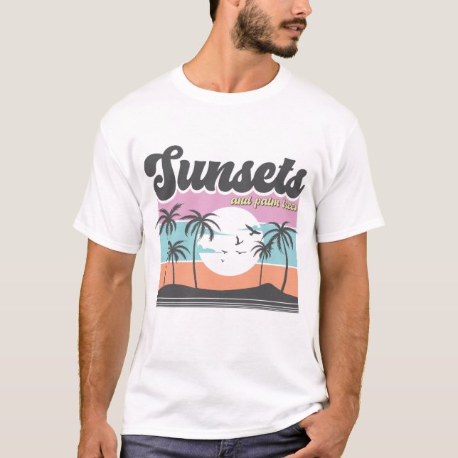 Sunsets And Palm Trees T-Shirt (Front)