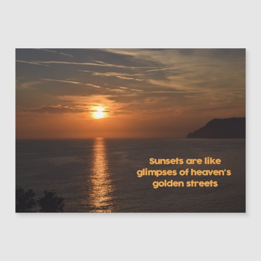 Sunsets Like Glimpses of Heaven's Golden Streets (Front)