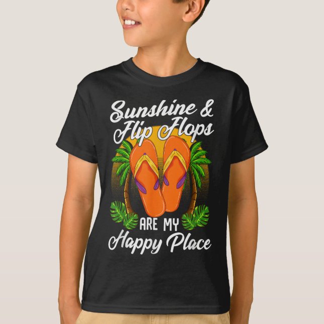 Sunshine &amp; Flip Flops Summer Vacation Beach Ho T-Shirt (Front)