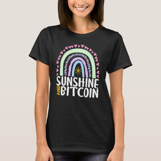 Sunshine And Bitcoin Cute Rainbow Graphic Womens K T-Shirt (Front)