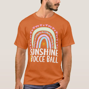 Sunshine and Bocce Ball Cute Rainbow Gift for Wome T-Shirt