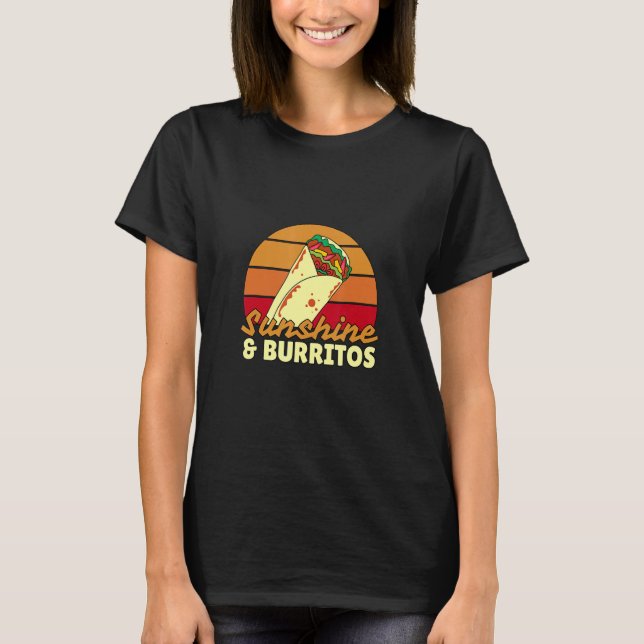 Sunshine and Burritos Flying Burrito  Burritos T-Shirt (Front)
