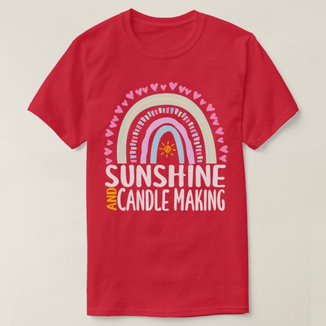 Sunshine and Candle Making Cute Rainbow Gift for W T-Shirt (Design Front)