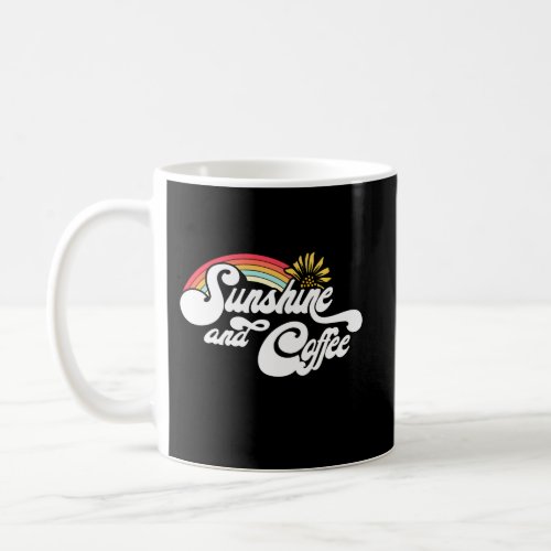 Sunshine And Coffeefunny Coffee Topsunshine Coffee Coffee Mug