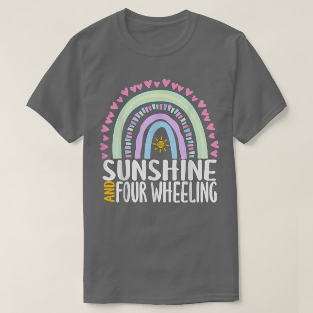 Sunshine And Four Wheeling Cute Rainbow Graphic Wo T-Shirt (Design Front)