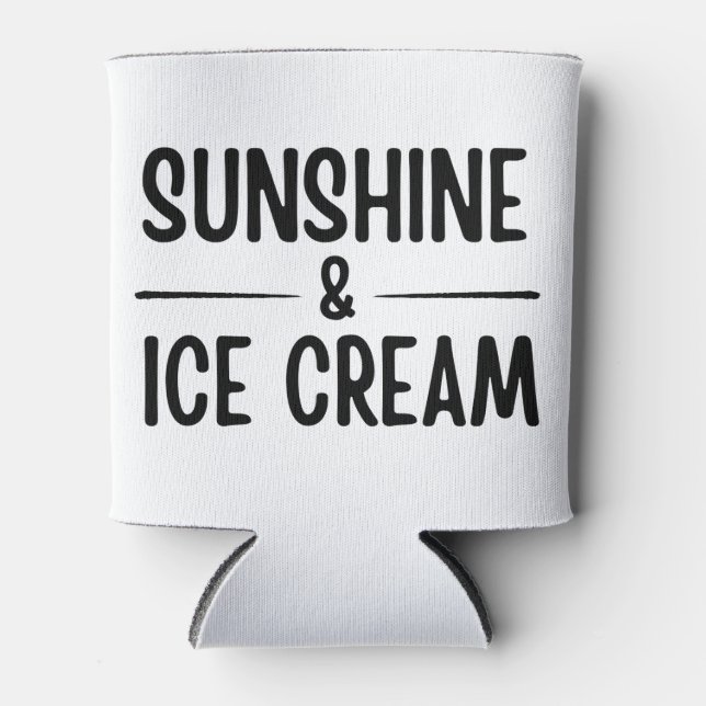 sunshine and ice cream can cooler (Front)
