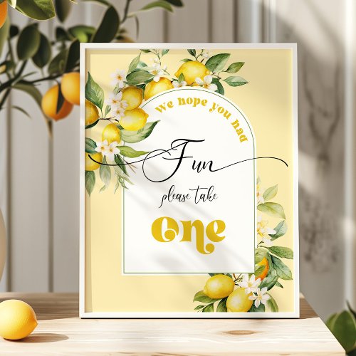Sunshine and lemonade citrus Favors take One Poster