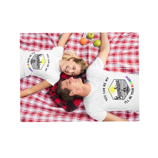 Sunshine and rainbow love T-Shirt (You can be my Sunshine. I'll be your Rainbow.)