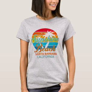 Sunshine beach Santa Barbara California T-Shirt