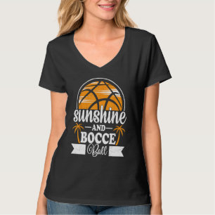 Sunshine & Bocce Ball Lawn Bowling Game Ball Fan T-Shirt