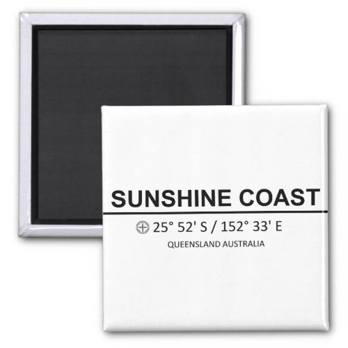 Sunshine Coast Coordinaten _ Sunshine Coast Coordi Magnet