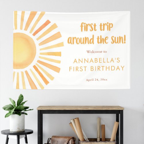 Sunshine First trip around the sun 1st birthday  Banner