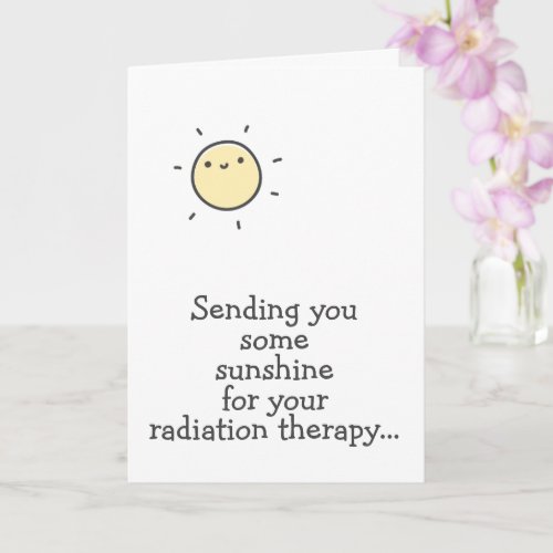 Sunshine for your Radiation Therapy Hang in there Card