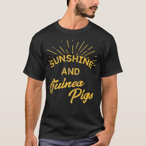 Sunshine Guinea Pigs Vintage Retro Pet Rodent Gift T_Shirt