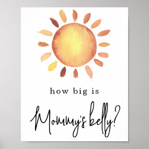 Sunshine How big is Mommy's belly Poster