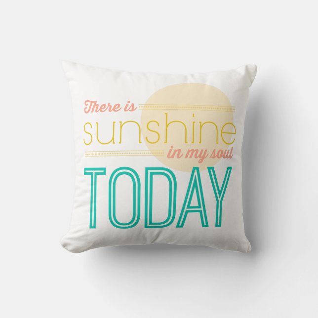 Sunshine In My Soul Throw Pillow (Front)