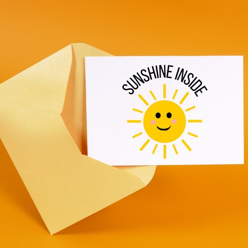 Sunshine Inside Greeting Card 