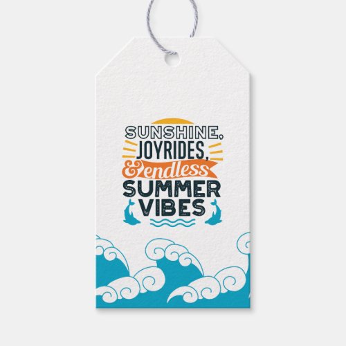 Sunshine  Joyrides _ Endless Summer Vibes Quote Gift Tags