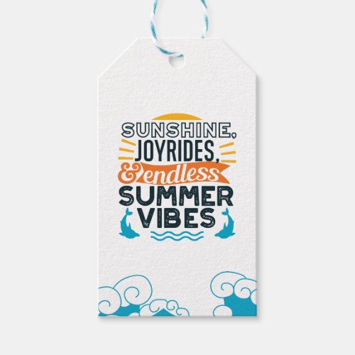 Sunshine  Joyrides _ Endless Summer Vibes Quote Gift Tags