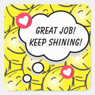 Sunshine Keep Shining Great Job Classroom Praise Square Sticker