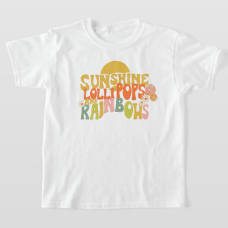Sunshine Lollipops and Rainbows T-Shirt